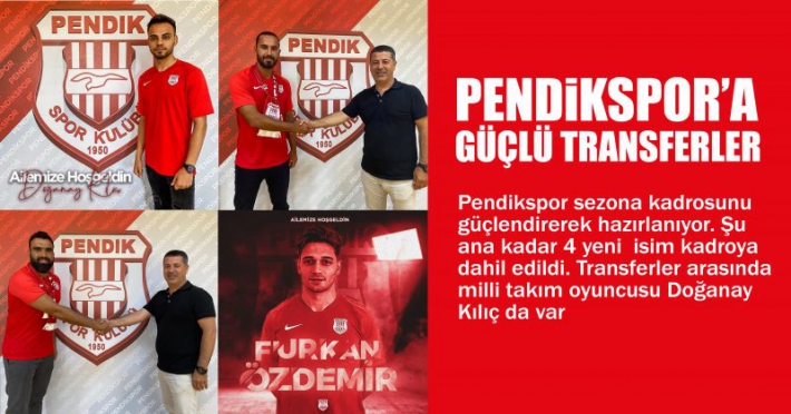 Pendikspor’a Güçlü Transferler