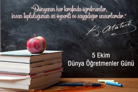 5 EKİM DÜNYA ÖĞRETMENLER GÜNÜ KUTLU OLSUN