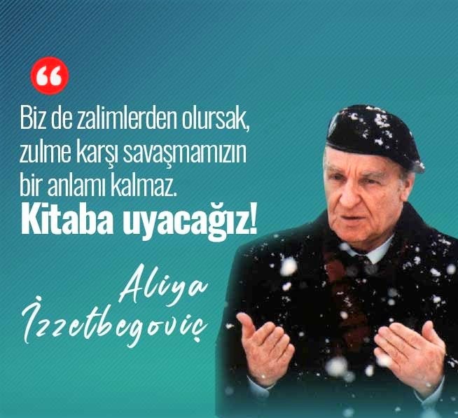 Bilge Aliya İzzetbegoviç’i rahmet ile anıyoruz.