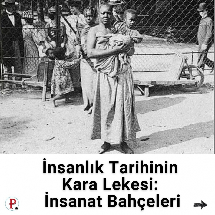 İnsanlık Tarihinin Kara Lekesi: İnsanat Bahçeleri