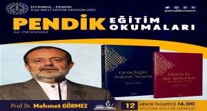 Pendik Eğitim Okumaları Prof. Dr. Görmez ile Gerçekleşiyor