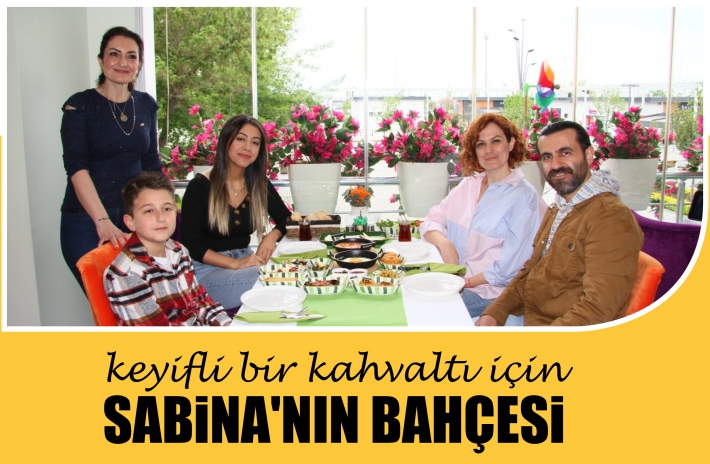 Keyifli Bir Kahvaltı için Sabina’nın Bahçesi