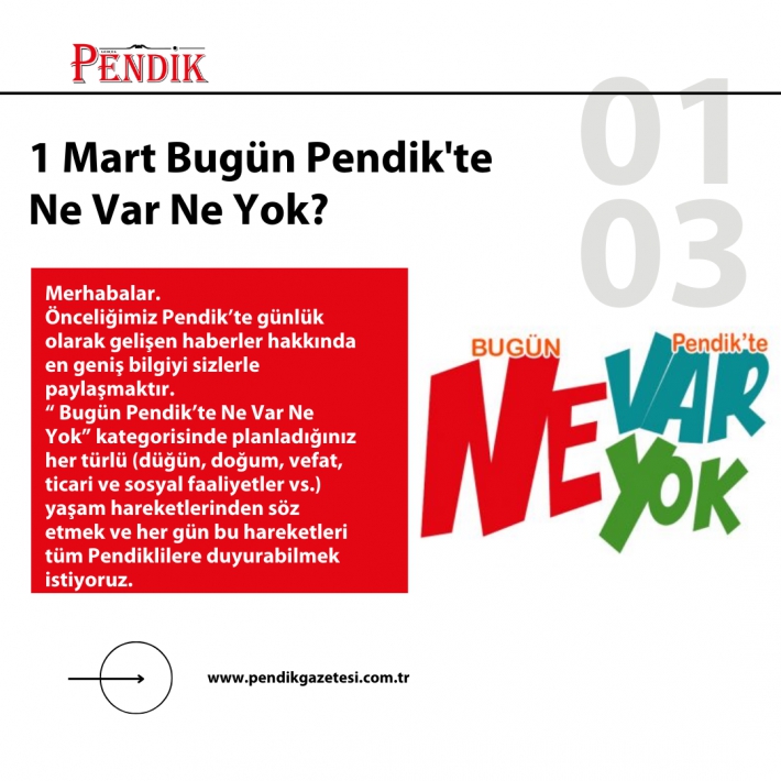 1 Mart Bugün Pendik’te Ne Var Ne Yok?