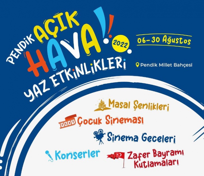 05 – 30 Ağustos Tarihleri Arası Pendik Açık Hava Yaz Etkinlikleri