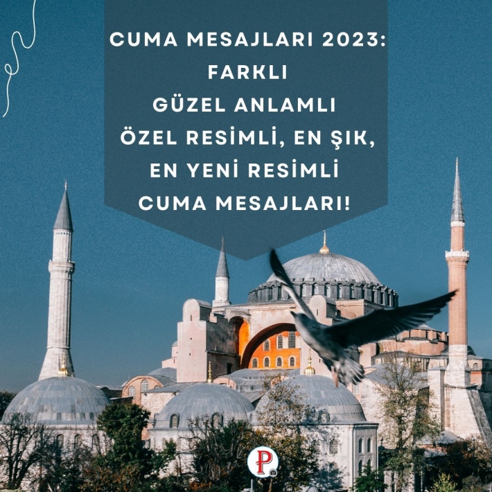 CUMA MESAJLARI 2023: Farklı, Güzel Anlamlı, Özel Resimli, En Şık, En Yeni Resimli Cuma Mesajları!