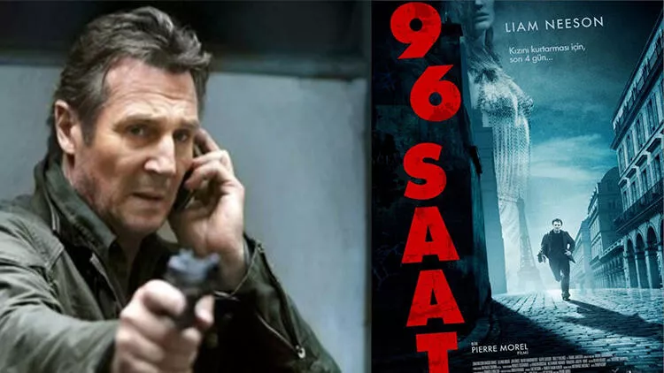 96 Saat konusu nedir, oyuncuları kimler? 96 Saat filmi nerede çekildi?