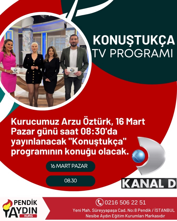 Aydın Kurs Kurucusu Arzu Öztürk Kanal D’nin Konuğu Olacak