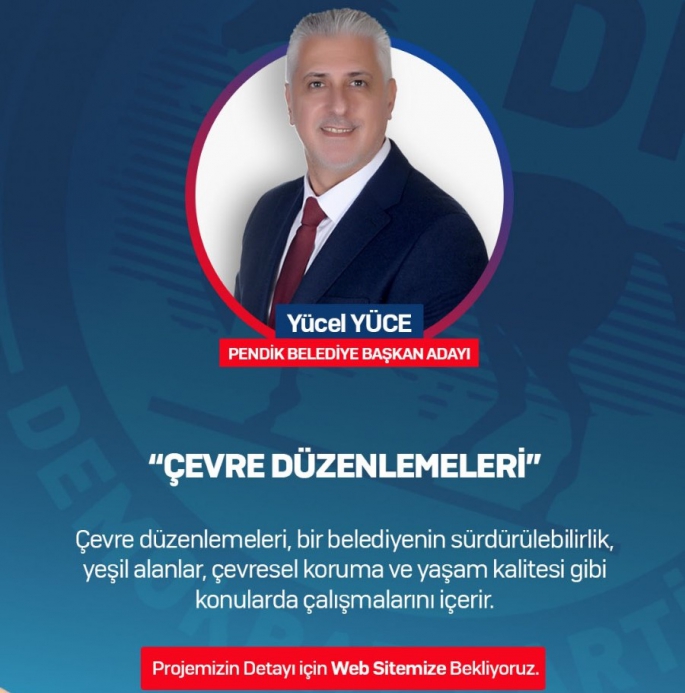 DP BAŞKAN ADAYI YÜCEL YÜCE, ÇEVRE DÜZENLEME PROJELERİNİ AÇIKLADI