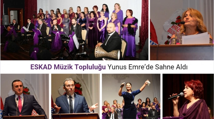 ESKAD Müzik Topluluğu Yunus Emre’de Sahne Aldı