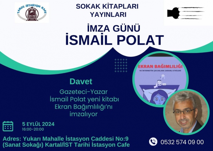 Gazeteci-Yazar İsmail Polat'tan İmza Günü: 5 Eylül