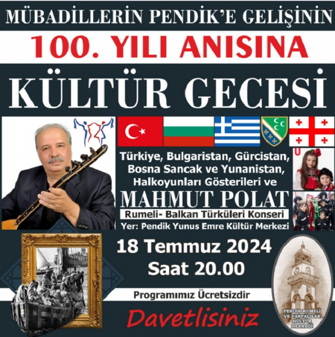 Mübadillerin Pendik’e Gelişinin 100. Yılı Anısına Kültür Gecesi