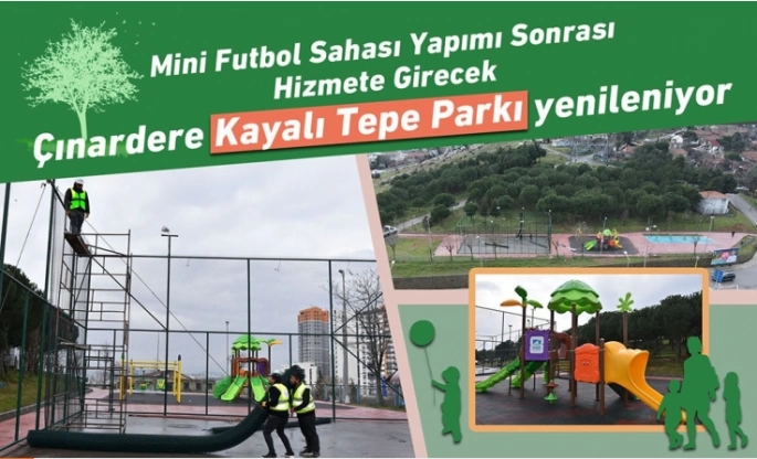 Pendik Çınardere Kayalı Tepe Parkı Artık Daha Güzel!