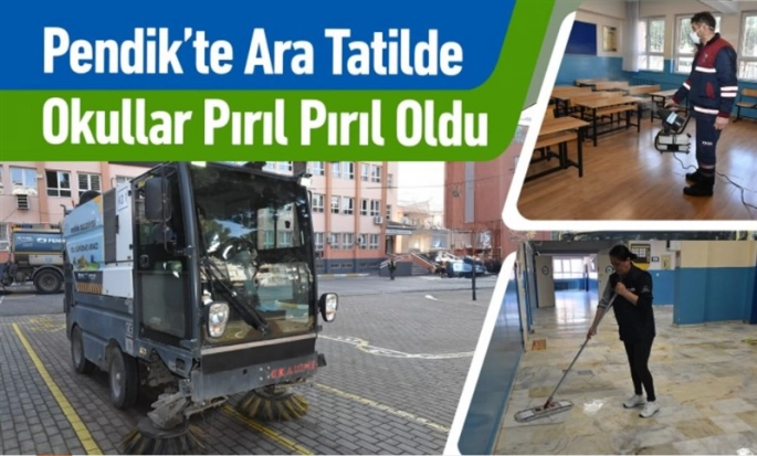 Pendik’te Ara Tatilde Okullar Tertemiz Oldu