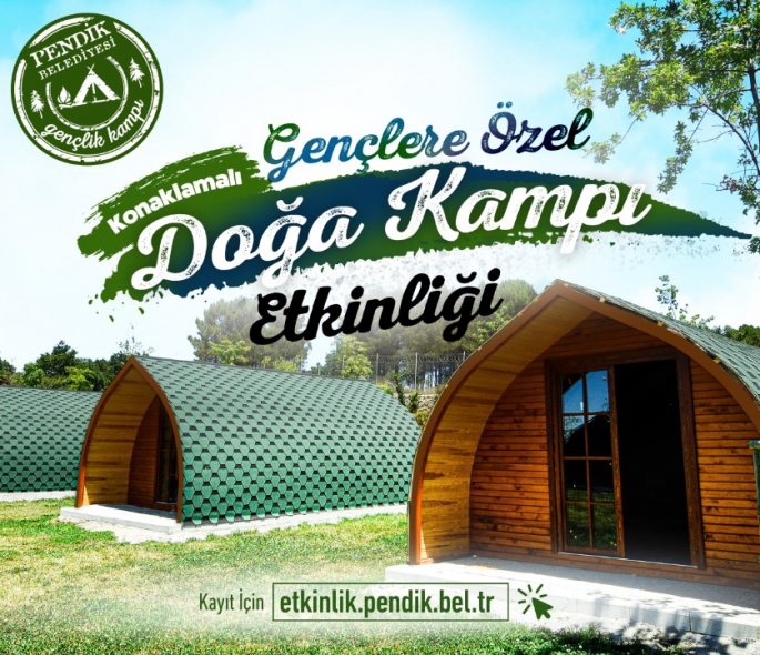 Pendik'te Gençlere Özel Doğa Kampı İçin Kayıtlar Başladı!