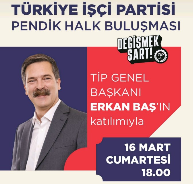 Türkiye İşçi Partisi'nden 16 Martta Pendik Halk Buluşması