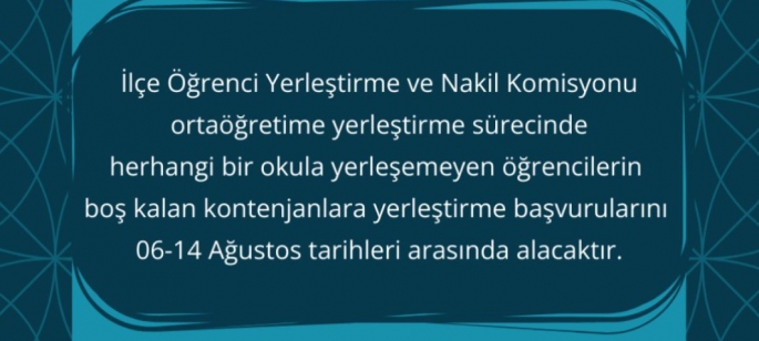 Yerleşemeyen Öğrenciler İçin İlçe Öğrenci Yerleştirme Ve Nakil Komisyonu’na Müracaat Başladı