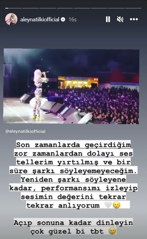 Sosyal medya hesabından bir paylaşım yapan Aleyna Tilki, “Son zamanlarda geçirdiğim zor zamanlardan dolayı ses tellerim yırtılmış ve bir süre şarkı söyleyemeyeceğim. Yeniden şarkı söyleyene kadar performansımı izleyip sesimin değerini tekrar tekrar anlıyorum” ifadelerini kullandı.